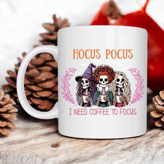 Hocus Pocus I Need Coffee To Focus - Funny Mug