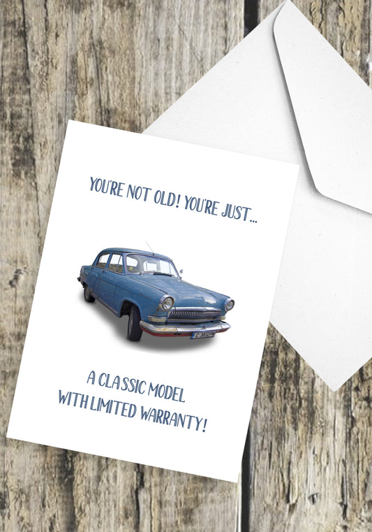 ‘You’re not old’ - Birthday Card