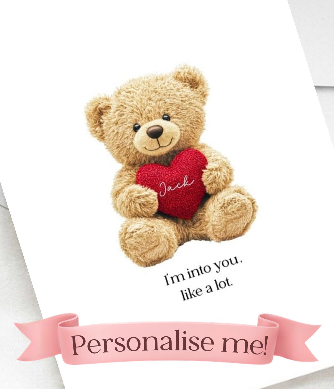 Personalised Teddy Bear Valentine’s Card – A5 Gloss Romantic Card