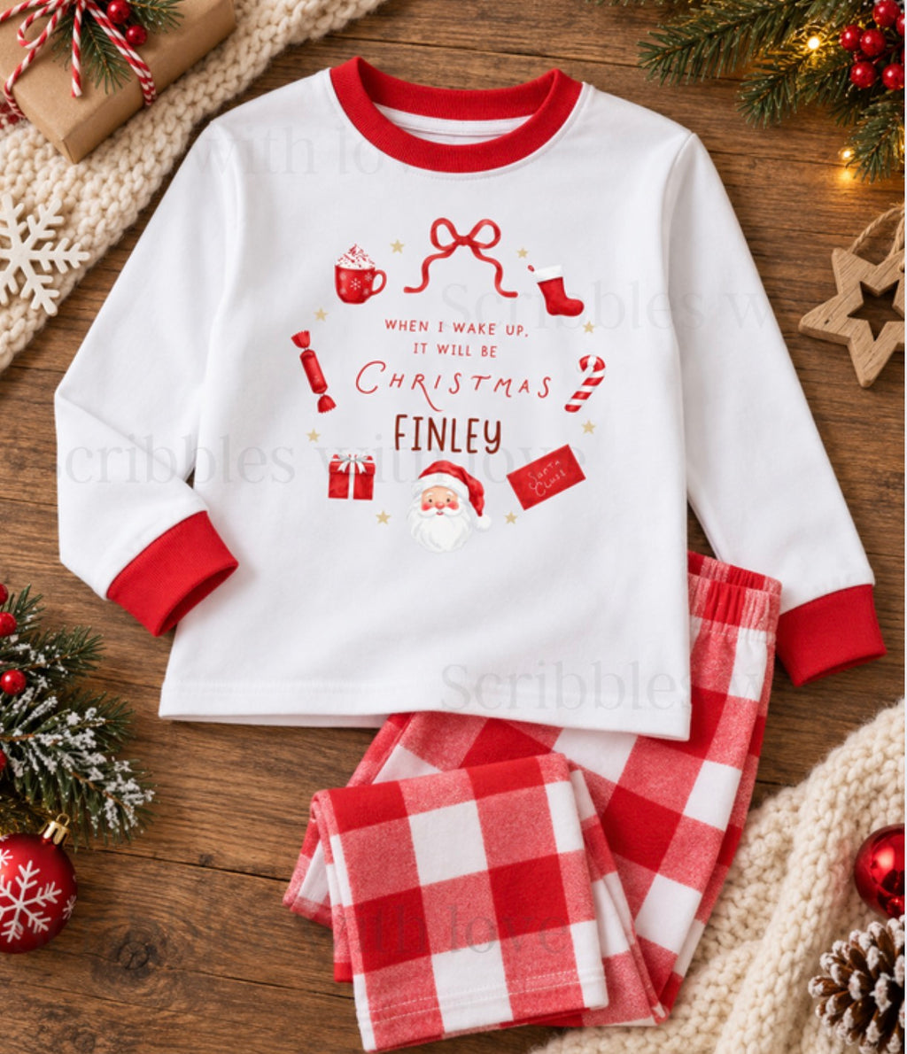 Personalised When I Wake Up It’ll Be Christmas Pyjamas 🎄
