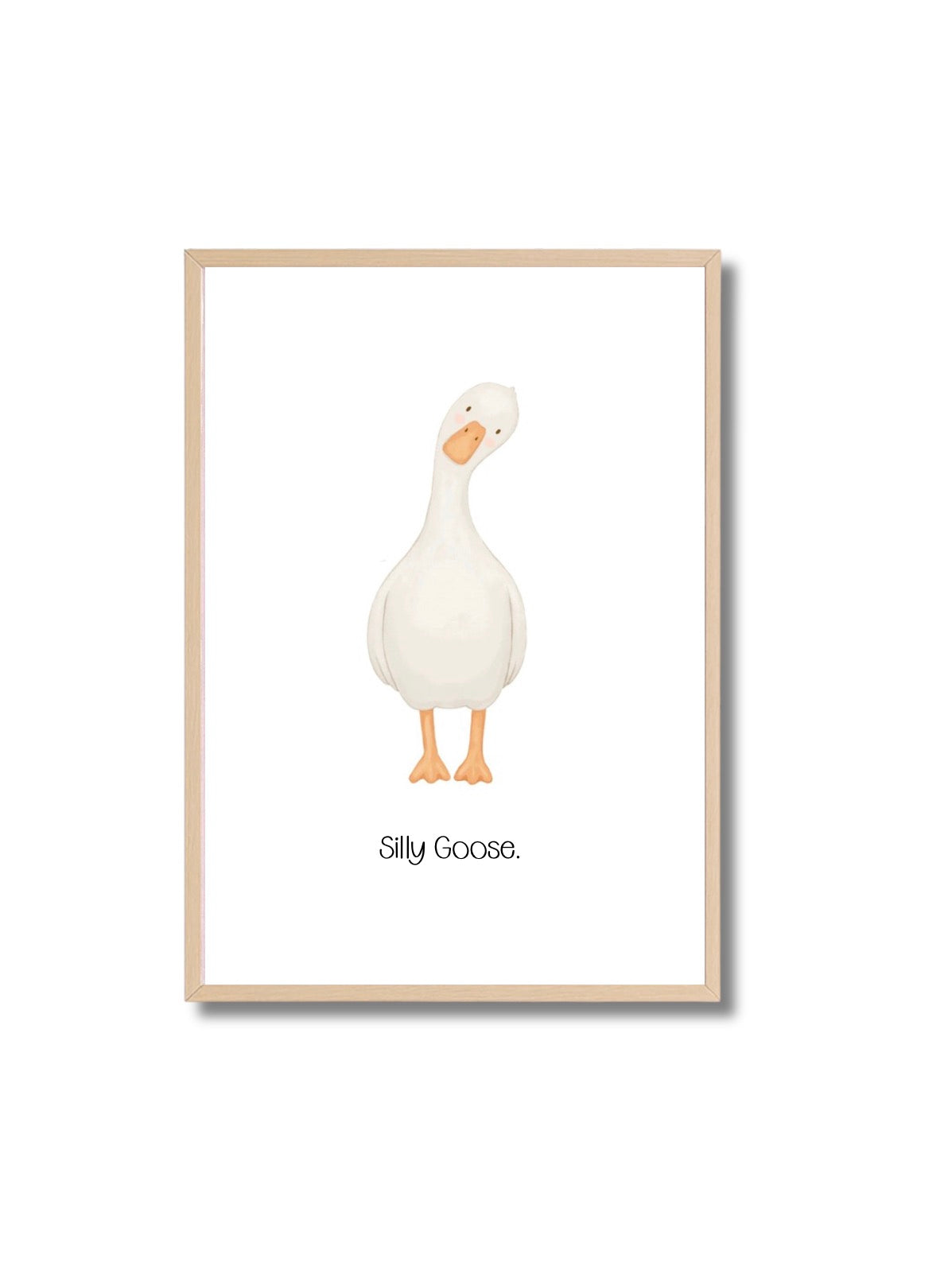 Silly Goose | Funny Farmhouse Wall Art
