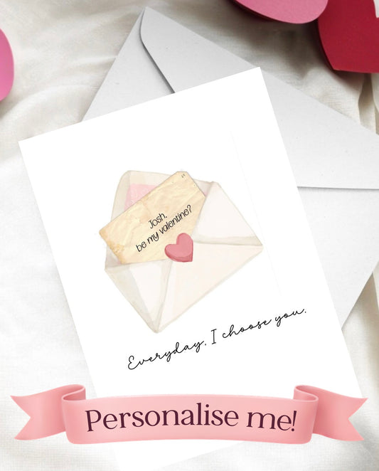 Personalised “Every Day I Choose You” Valentine’s Card – Romantic Envelope Design